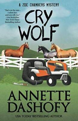 Cry Wolf (A Zoe Chambers Mystery) - Paperback By Dashofy, Annette - GOOD