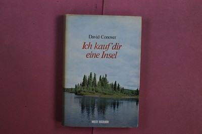 381333 David Conover ICH KAUF' DIR EINE INSEL Albert Müller Verlag Bericht von