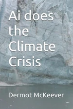 Ai does the Climate Crisis by Artificial Intelligence Paperback Book