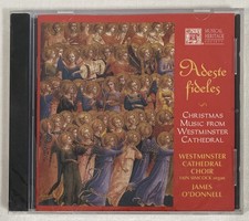 JAMES O'DONNELL  Adeste Fideles: Christmas Music From Westminster Cathedral CD