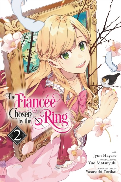The Fiancee Chosen by the Ring, Vol. 2 by Jyun Hayase (Paperback Book)