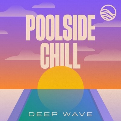 Deep Wave - Poolside Chill [Used Very Good CD]