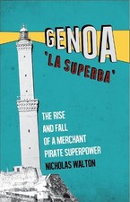 Genoa, 'La Superba' by Nicholas Walton, Nicholas Walton, Nich... - 9781849045124