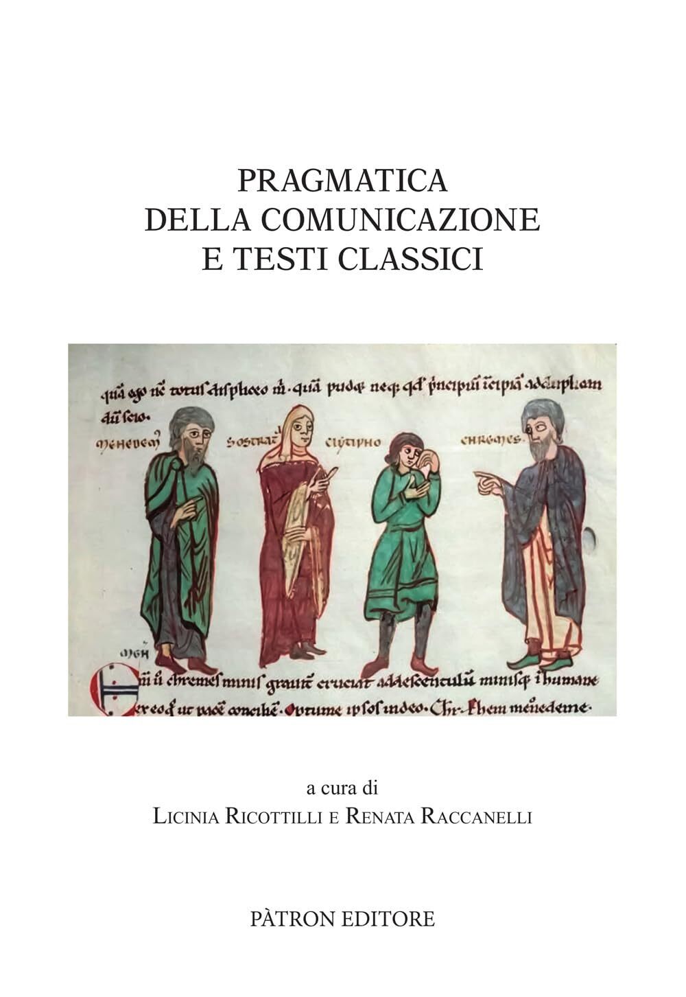 9788855536066 Pragmatica della comunicazione e testi classici - Licinia Riccotti