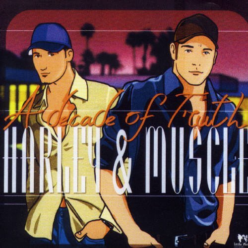 HARLEY & MUSCLE - Decade Of Truth - CD - Import - **Excellent Condition ...