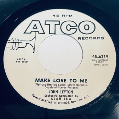 John Leyton - Make Love To Me / I'll Cut Your Tail Off 45 - Atco Records
