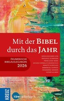Mit Der Bibel Durch Das Jahr 2026 | ÖKumenische Bibelauslegung 2026 | Buch