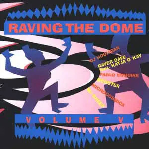 CD Lars Z, Scooter, a.o. Raving The Dome Volume V Da n.c.e.