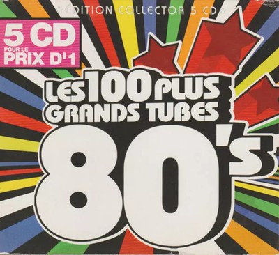 Les 100 Plus Grands Tubes 80's, verschiedene