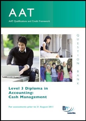 AAT - Cash Management: Question Bank By BPP Learning Media