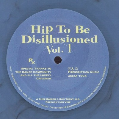 DAMIER, Chez/RON TRENT MD - Hip To Be Disillusioned Vol 1 (reissue) - 12''