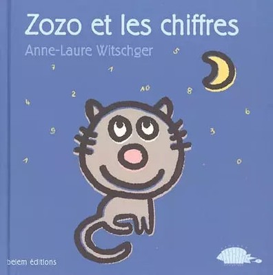 Zozo und die Zahlen, Anne-Laure Witschger