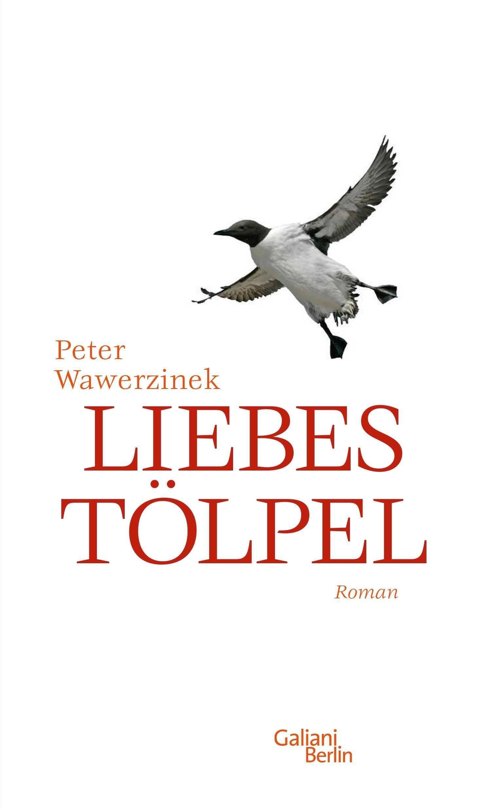 Liebestölpel, Peter Wawerzinek