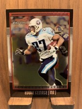2001 Bowman Chrome - #49 Eddie George