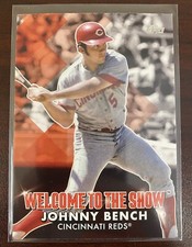 2022 Topps Series 1 Welcome to the Show #WTTS-44 Johnny Bench - Cincinnati Reds!