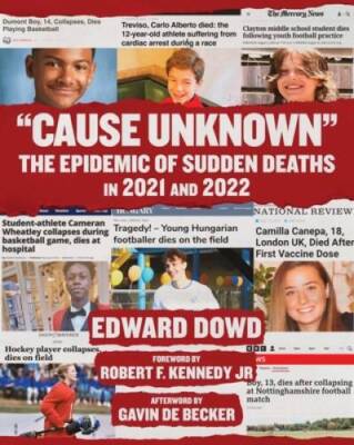 Cause Unknown: The Epidemic of Sudden Deaths in 2021  2022 (Children - GOOD