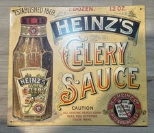 H J HEINZ HEINZ'S CELERY SAUCE - PITTSBURG - Steel Metal Sign