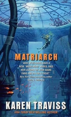 Matriarch by Karen Traviss (English) Paperback Book