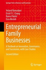 Entrepreneurial Family Businesses: A Textbook on Innovation, Governance, and Suc