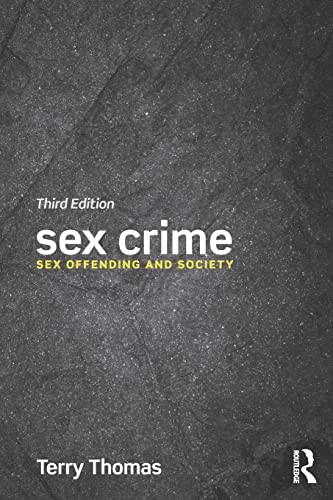 s** Crime: s** offending and society, Thomas, Terry 9781138019454 New<-