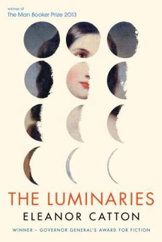The Luminaries - Hardcover By Catton, Eleanor - VERY GOOD
