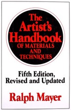 The Artist's Handbook of Materials and Techniques: Fifth Edition, Revised an...