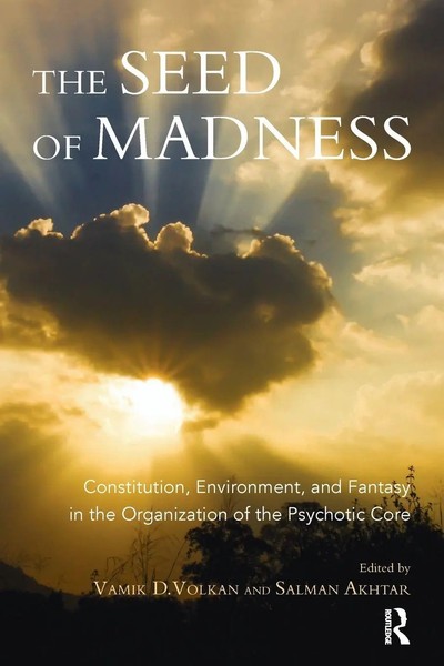 The Seed Of Madness Salman Akhtar (U. A.) Taschenbuch Englisch 2016 Routledge-image