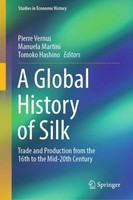 A Global History Of Silk Pierre Vernus
