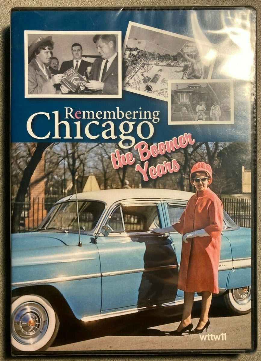 Remembering Chicago: The Boomer Years: New/Sealed 2007 DVD Wttw11