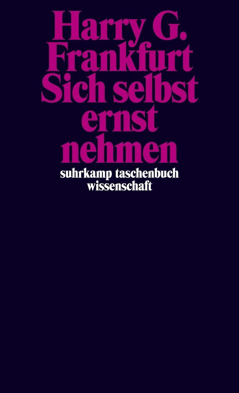 Thumbnail - Harry G. Frankfurt / Sich Selbst Ernst Nehmen / 9783518297681