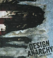 Design Anarchy by Lasn