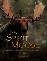 Ralph Gibbins | My Spirit Moose | Taschenbuch | Englisch (2008) | Xlibris
