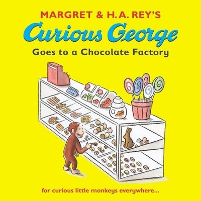 Curious George Goes to a Chocolate Fac..., Rey, Margret