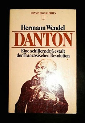 Danton: Revolutionär und Staatsmann Buch Heyne,