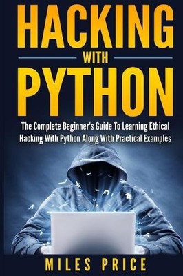 Miles Price Hacking with Python (Taschenbuch)