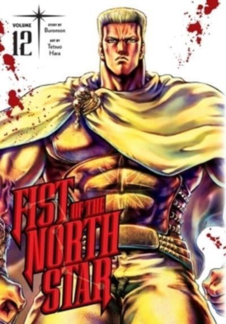 Fist of the North Star Vol. 12 by Buronson HARDBACK 9781974721672