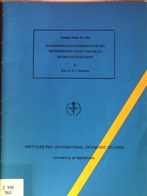 Macroeconomic Stabilisation and Intervention Policy under an Exchange Rate Band