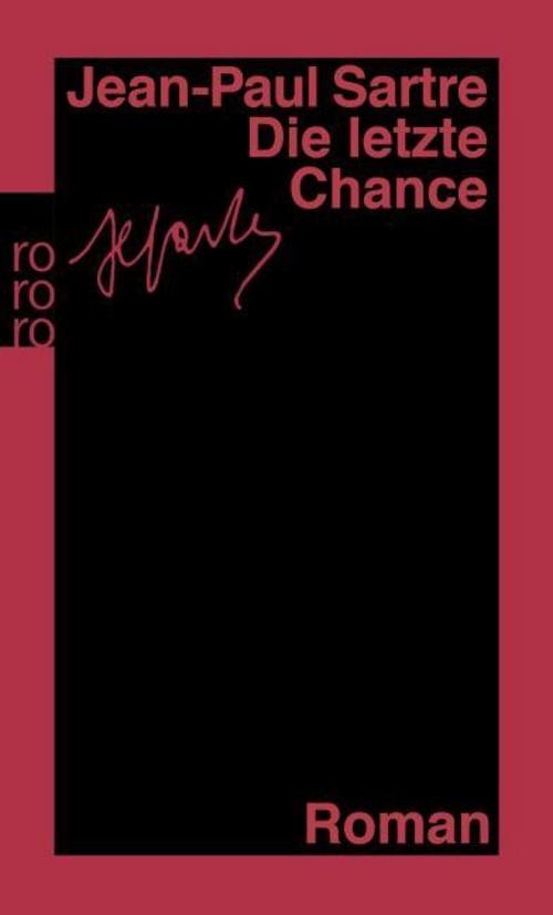 Die letzte Chance Jean-Paul Sartre