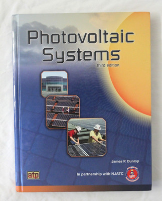 Photovoltaic Systems Third Edition by James P. Dunlop (2012, HC)