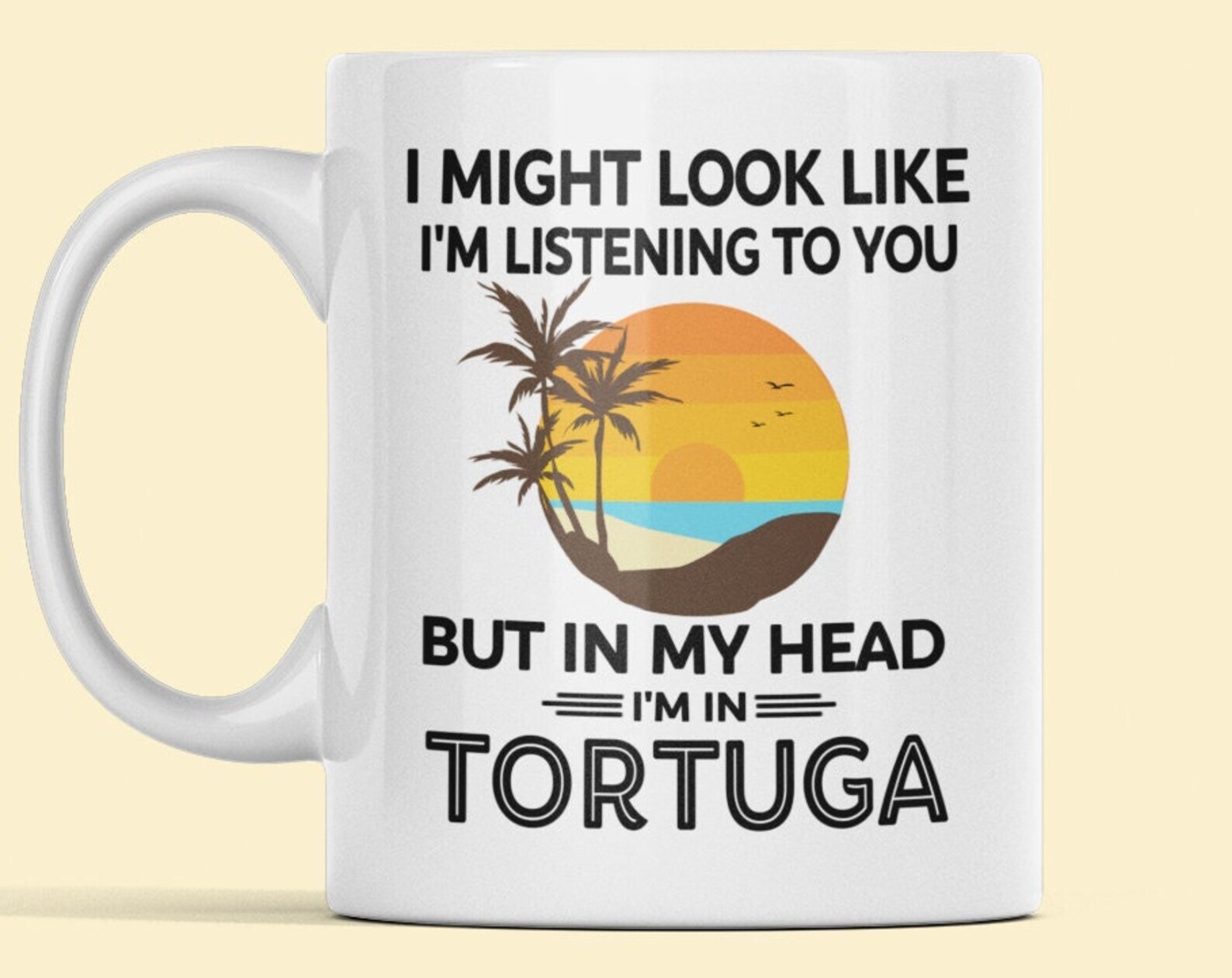 Tortuga Mug Tortuga Gifts Funny Tortuga Coffee Cup I Might Look Like I
