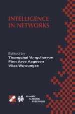 Intelligence in Networks : Ifip Tc6 Wg6.7 Fif...