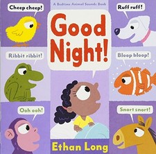 GOOD NIGHT! (ANIMAL SOUNDS) By Ethan Long *Excellent Condition*
