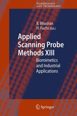 Applied Scanning Probe Methods XIII Bharat Bhushan