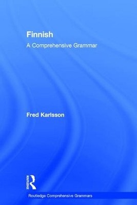 Finnish: A Comprehensive Grammar by Fred Karlsson (English) Hardcover Book