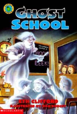 Ghost School - Paperback By Clifford, Eth - GOOD