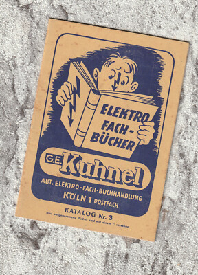 G.E. Kuhnel Köln * Elektro Fachbücher Katalog Nr. 3 * 1950