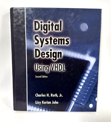 Digital Systems Design Using VHDL 2ND EDITION Hardcover