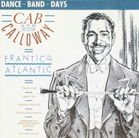 Cab Calloway Frantic In The Atlantic (Cd)