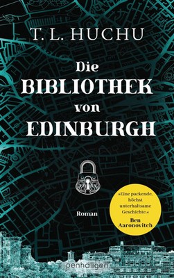 Die Bibliothek von Edinburgh | Roman | T. L. Huchu | Taschenbuch | 384 S. | 2022