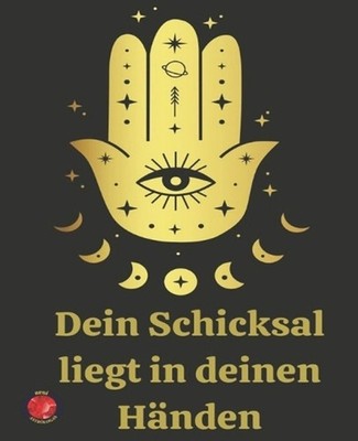 Dein Schicksal liegt in deinen Hnden by Angeline Rubi (German) Paperback Book